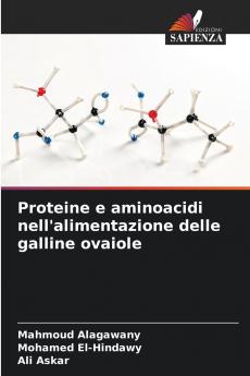 Proteine e aminoacidi nell'alimentazione delle galline ovaiole