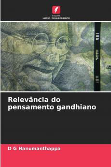Relevância do pensamento gandhiano