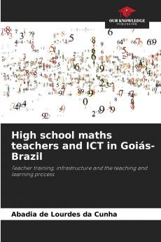 High school maths teachers and ICT in Goiás-Brazil