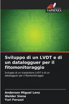 Sviluppo di un LVDT e di un datalogguer per il fitomonitoraggio