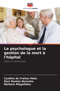 Le psychologue et la gestion de la mort à l'hôpital