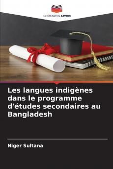 Les langues indigènes dans le programme d'études secondaires au Bangladesh