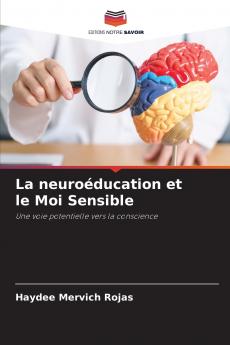 La neuroéducation et le Moi Sensible
