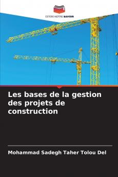 Les bases de la gestion des projets de construction