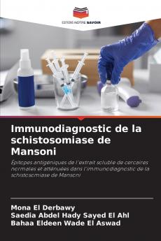 Immunodiagnostic de la schistosomiase de Mansoni