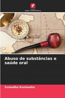 Abuso de substâncias e saúde oral