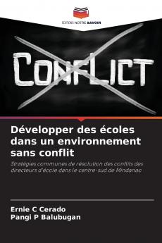 Développer des écoles dans un environnement sans conflit