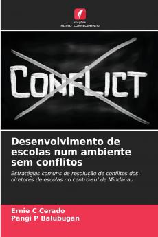 Desenvolvimento de escolas num ambiente sem conflitos