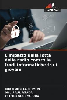 L'impatto della lotta della radio contro le frodi informatiche tra i giovani