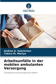 Arbeitsunfälle in der mobilen ambulanten Versorgung