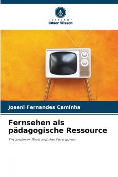 Fernsehen als pädagogische Ressource