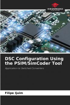 DSC Configuration Using the PSIM/SimCoder Tool