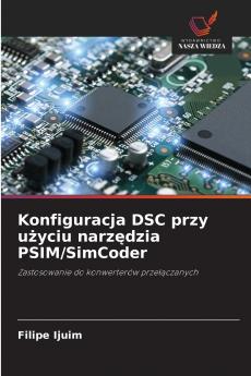 Konfiguracja DSC przy u?yciu narz?dzia PSIM/SimCoder