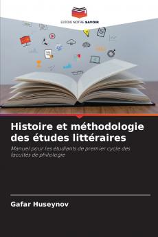 Histoire et méthodologie des études littéraires