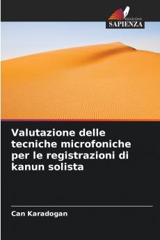 Valutazione delle tecniche microfoniche per le registrazioni di kanun solista