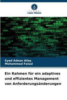 Ein Rahmen für ein adaptives und effizientes Management von Anforderungsänderungen