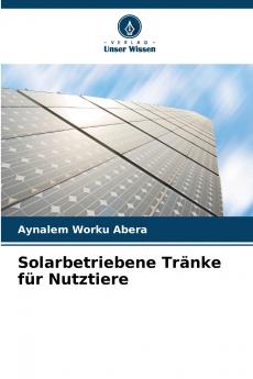 Solarbetriebene Tränke für Nutztiere