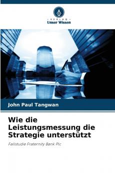 Wie die Leistungsmessung die Strategie unterstützt