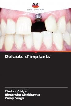 Défauts d'implants