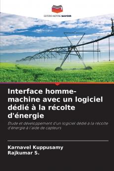 Interface homme-machine avec un logiciel dédié à la récolte d'énergie