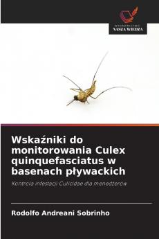 Wska?niki do monitorowania Culex quinquefasciatus w basenach p?ywackich