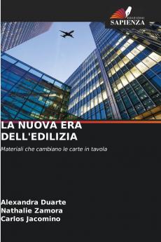 LA NUOVA ERA DELL'EDILIZIA