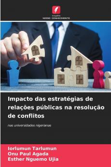Impacto das estratégias de relações públicas na resolução de conflitos