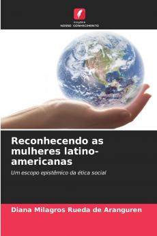 Reconhecendo as mulheres latino-americanas