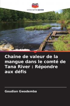 Chaîne de valeur de la mangue dans le comté de Tana River