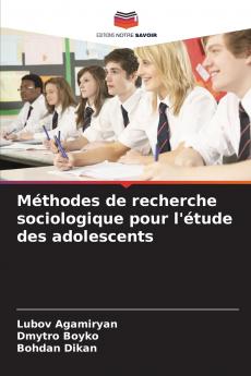 Méthodes de recherche sociologique pour l'étude des adolescents