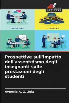 Prospettive sull'impatto dell'assenteismo degli insegnanti sulle prestazioni degli studenti