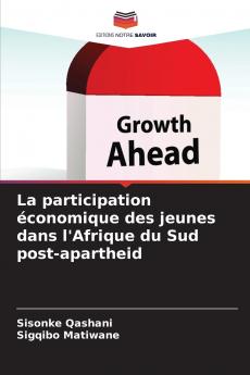 La participation économique des jeunes dans l'Afrique du Sud post-apartheid