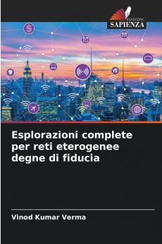 Esplorazioni complete per reti eterogenee degne di fiducia