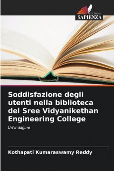 Soddisfazione degli utenti nella biblioteca del Sree Vidyanikethan Engineering College