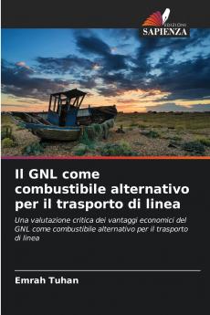 Il GNL come combustibile alternativo per il trasporto di linea