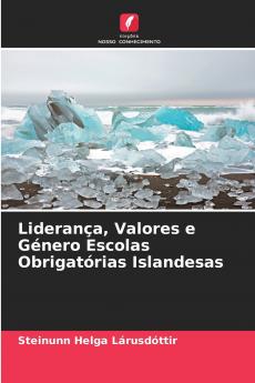 Liderança Valores e Género Escolas Obrigatórias Islandesas