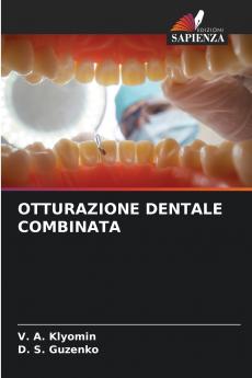 OTTURAZIONE DENTALE COMBINATA