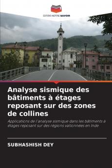 Analyse sismique des bâtiments à étages reposant sur des zones de collines