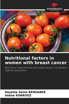 Nutritional factors in women with breast cancer