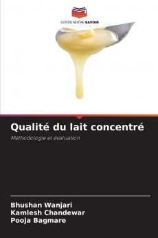Qualité du lait concentré