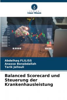 Balanced Scorecard und Steuerung der Krankenhausleistung