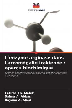 L'enzyme arginase dans l'acromégalie irakienne