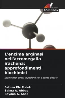 L'enzima arginasi nell'acromegalia irachena