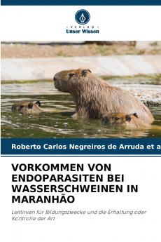 VORKOMMEN VON ENDOPARASITEN BEI WASSERSCHWEINEN IN MARANHÃO