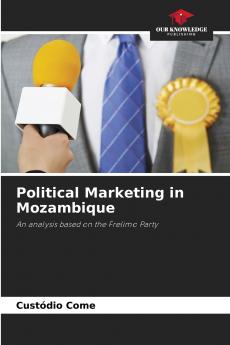 Political Marketing in Mozambique
