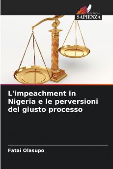L'impeachment in Nigeria e le perversioni del giusto processo