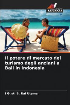 Il potere di mercato del turismo degli anziani a Bali in Indonesia