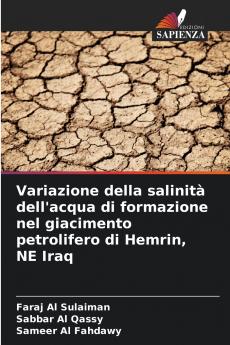 Variazione della salinità dell'acqua di formazione nel giacimento petrolifero di Hemrin NE Iraq
