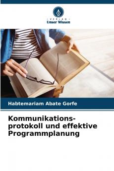 Kommunikations- protokoll und effektive Programmplanung