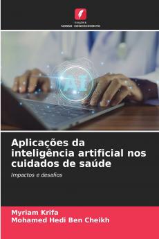 Aplicações da inteligência artificial nos cuidados de saúde
